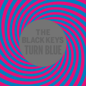 The Black Keys - Turn Blue